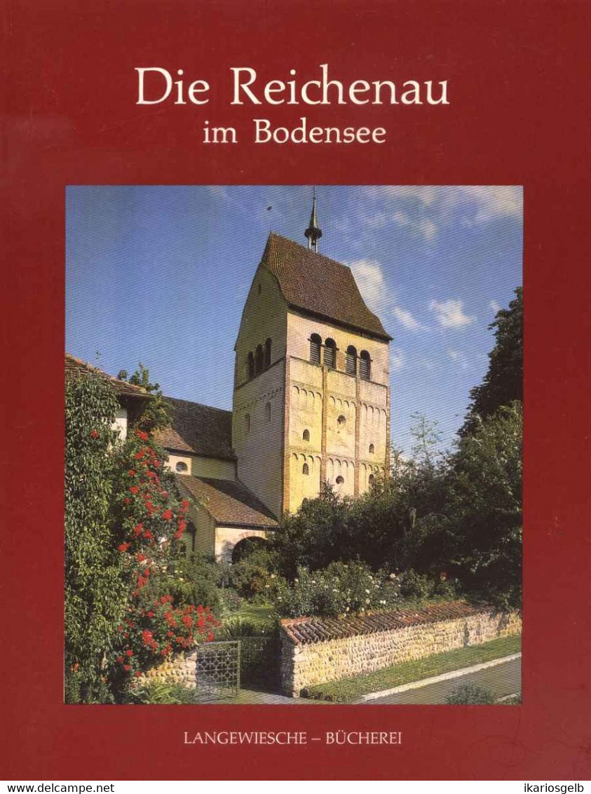 Reichenau Bodensee Kunstführer 1986 " Die REICHENAU " Langewiesche-Bücherei Königstein Reiseziele Für Kunstfreunde - Kunstführer