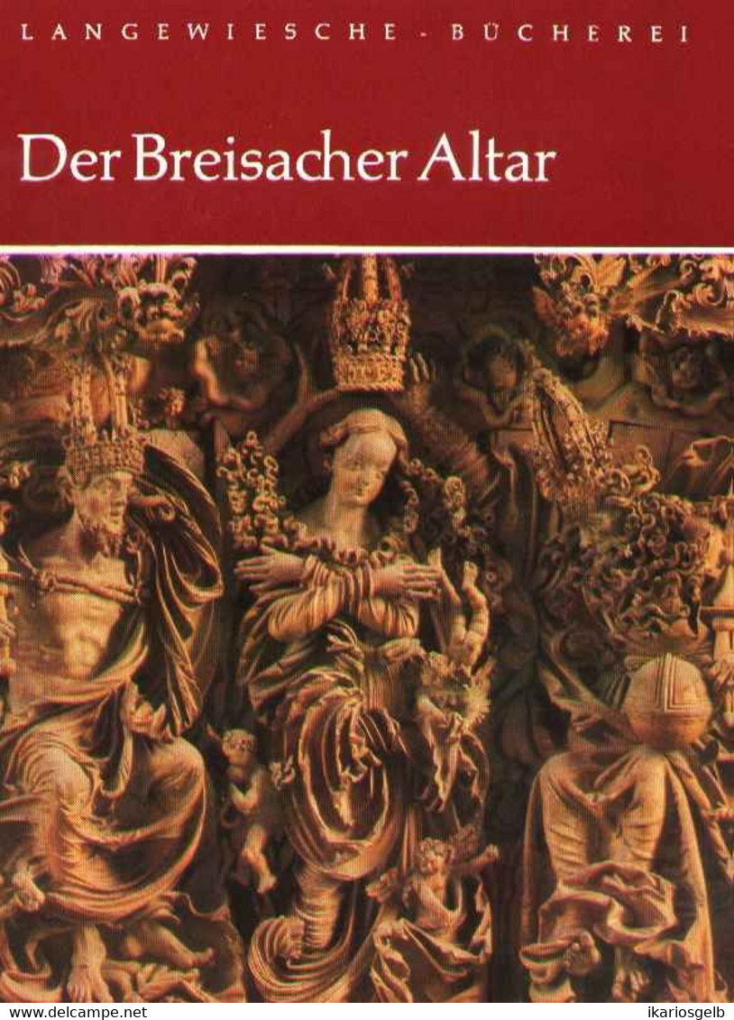 BREISACH Breisgau Kunstführer 1973 " Der Breisacher Altar " Langewiesche-Bücherei Königstein Reiseziele Für Kunstfreunde - Arte