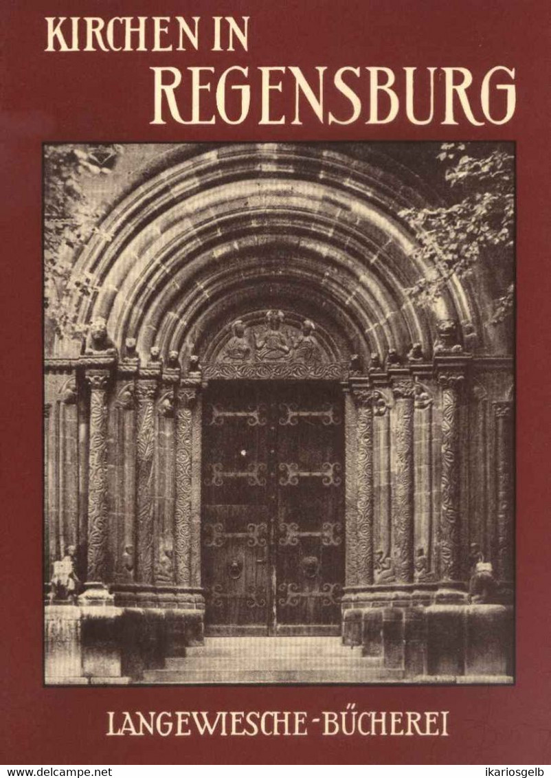 REGENSBURG Kunstführer 1956 " Kirchen In Regensburg " Langewiesche-Bücherei Königstein Reiseziele F.Kunstfreunde - Arte