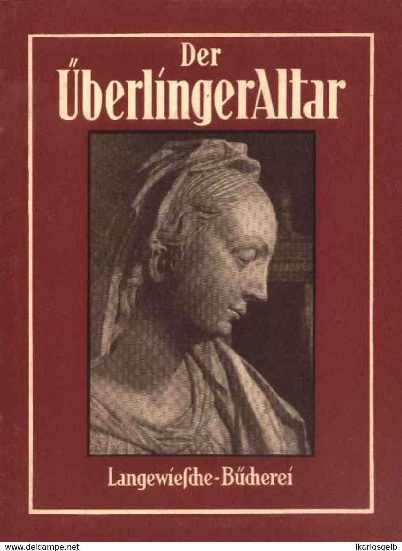 Überlingen Bodensee Kunstführer 1953 " Der Überlinger Altar " Langewiesche-Bücherei Königstein Reiseziele F.Kunstfreunde - Kunstführer