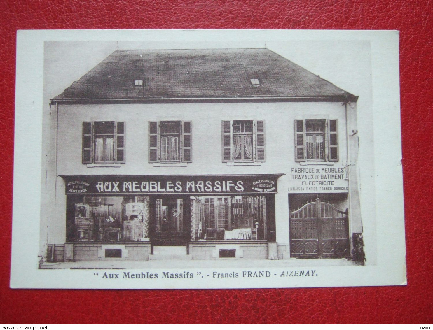85 - AIZENAY - " AUX MEUBLES MASSIFS " - FRANCIS FRAND - MAGASIN..." RARE " - - Aizenay