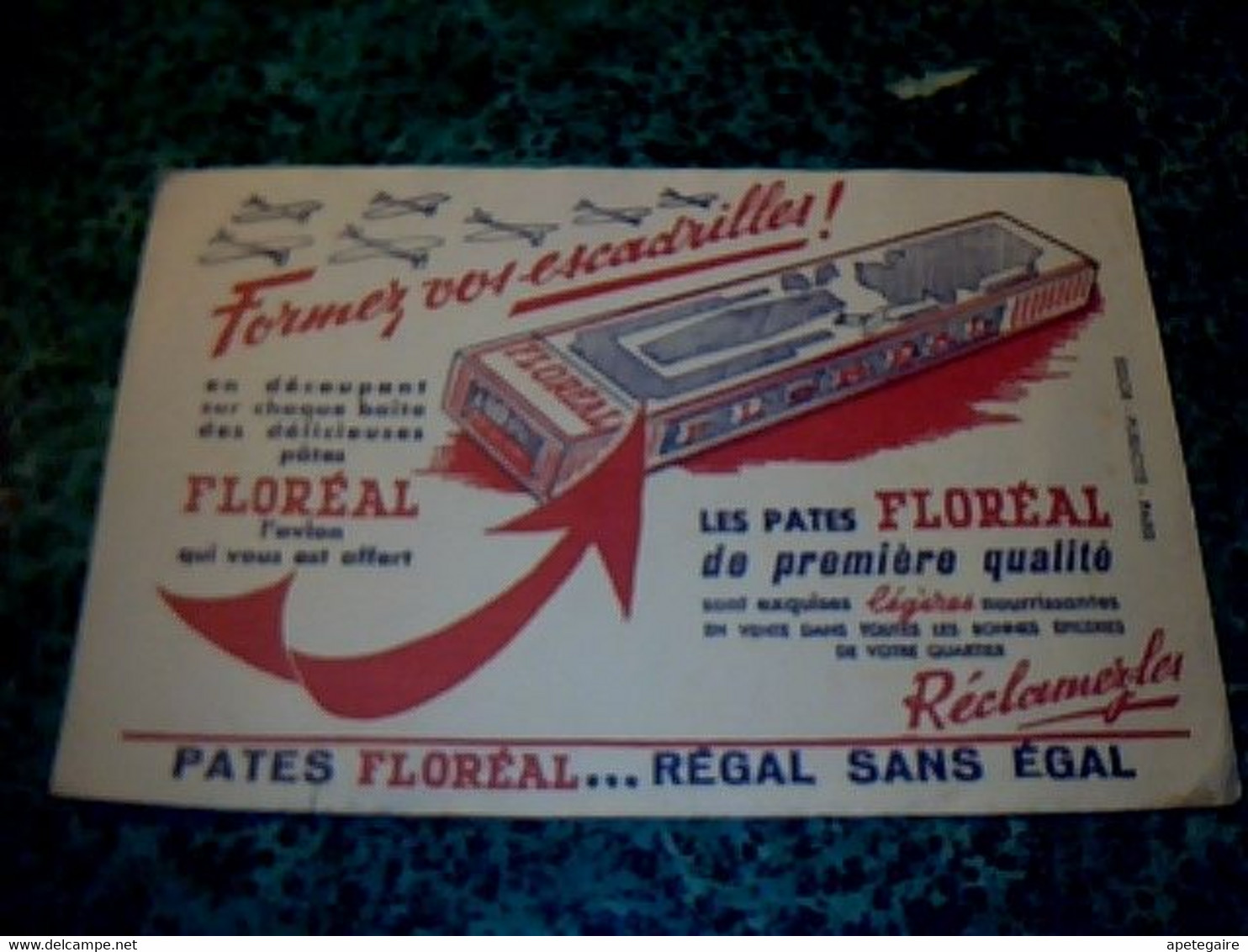 Vieux Papier Buvard D'occasion Pâtes Floréal  Régal Sans égal (formez Vos Escadrilles ) - P