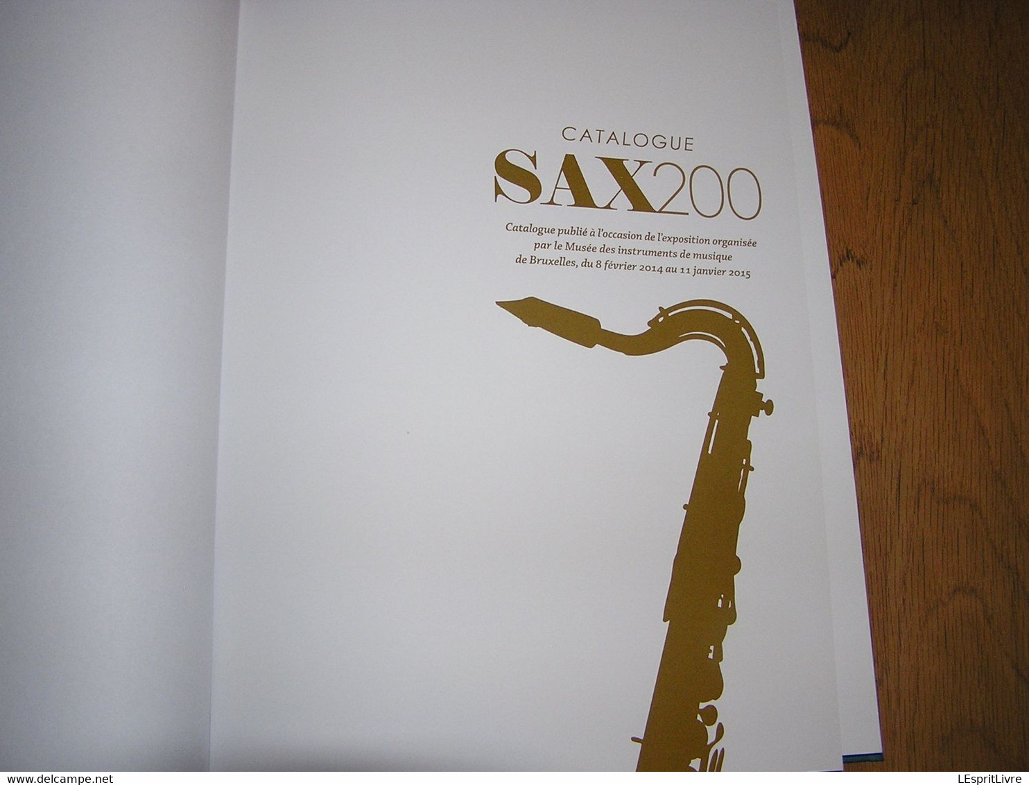 ADOLPHE SAX Catalogue Sax 200 Inventeur Saxophone Dinant Instrument De Musique Saxo Musicien Fanfare - Muziek