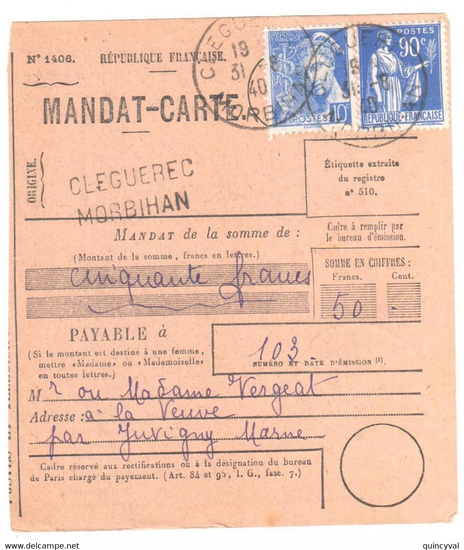 CLEGUEREC Morbihan Mandat Carte Ob 31 8 1940 90c Paix Bleu Yv 368 Mercure 10 C Bleu Yv 407 Dest Juvigny Marne (ob Verso) - Covers & Documents