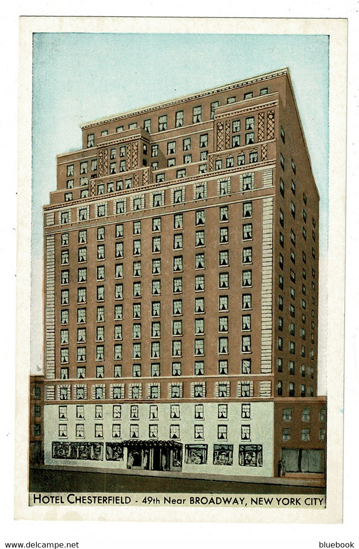 Ref 1438 - Early USA Postcard - Hotel Chesterfield 47th Street Near Broadway New York - Wirtschaften, Hotels & Restaurants