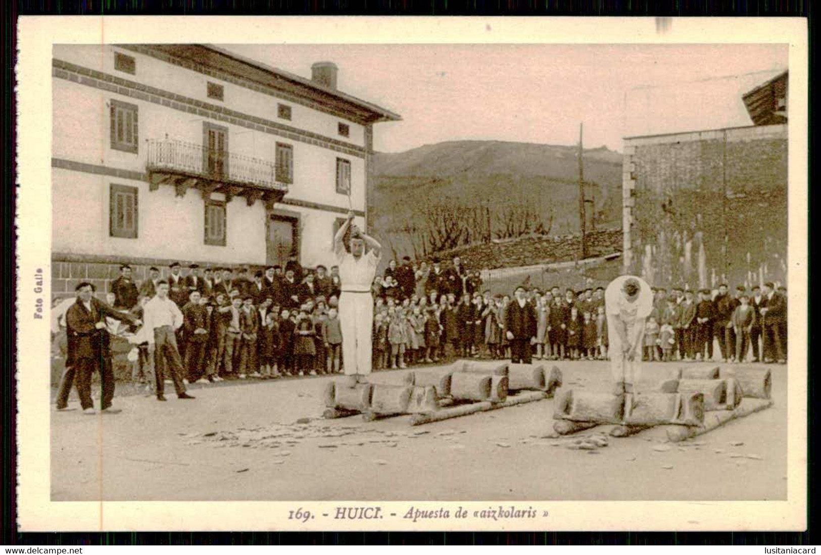 SPAIN  - HUICI - Apuesta De «aizkolaris».( Ed. L. Roisin - Foto Galle Nº 169) Carte Postale - Jeux Régionaux