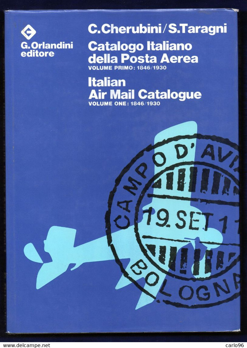 1974 CATALOGO ITALIANO DELLA POSTA AEREA CHERUBINI / TARAGNI - RARO - BOLAFFI / SASSONE - Italia