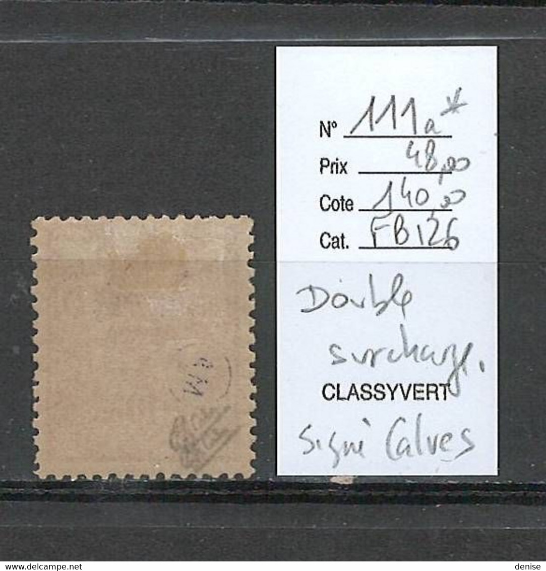 Nouvelle Calédonie- Yvert 111a - DOUBLE SURCHARGE SIGNE CALVES  - Croix Rouge - Unused Stamps