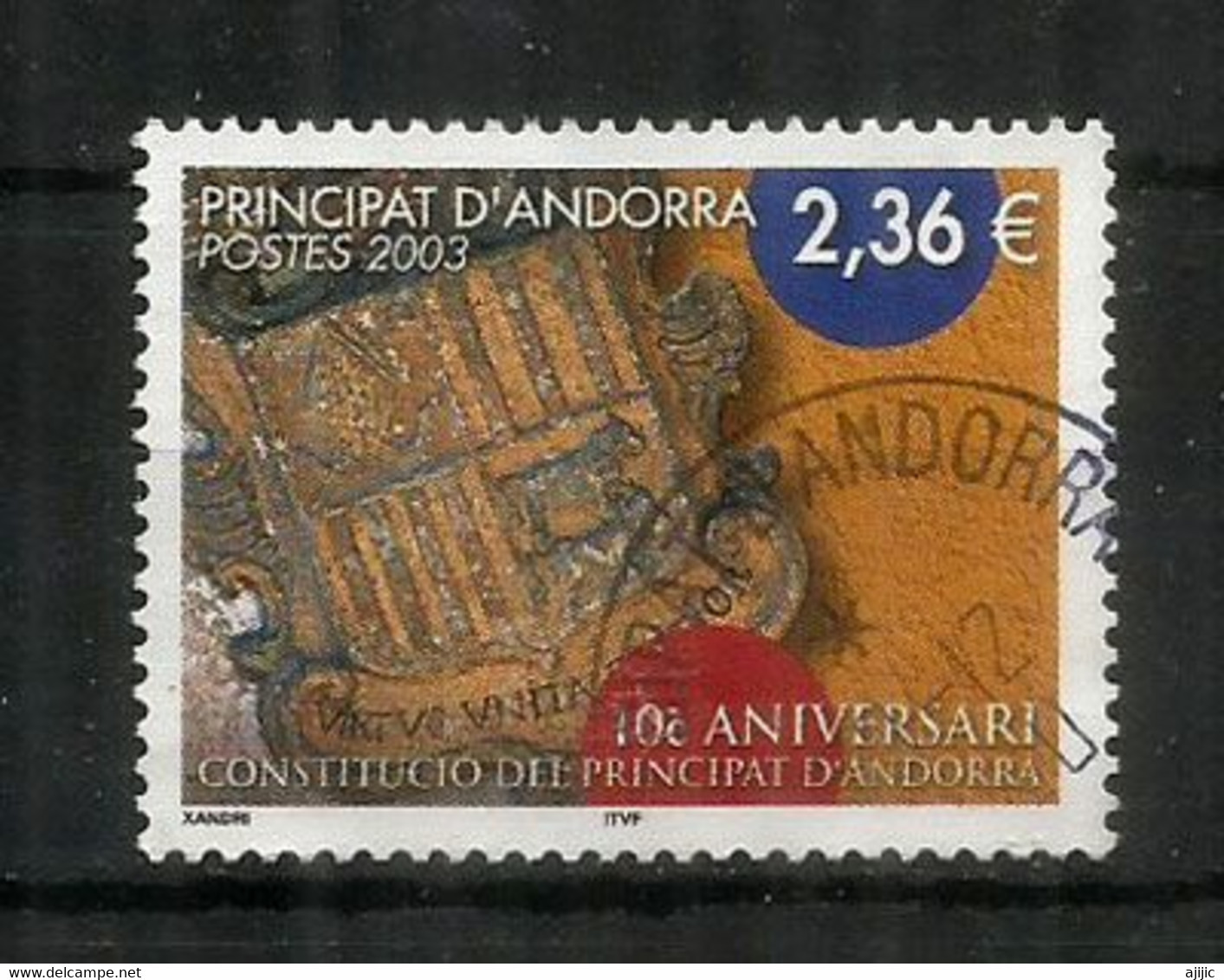 La Première Constitution Andoranne (armoiries) Timbre Oblitéré Haute Faciale Euro, 1 ère Qualité - Used Stamps