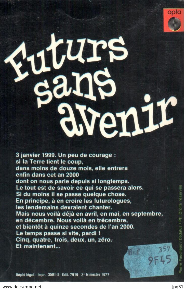 J. Sternberg - Futurs Sans Avenir - Livre De Poche Opta 7017 - Livre De Poche