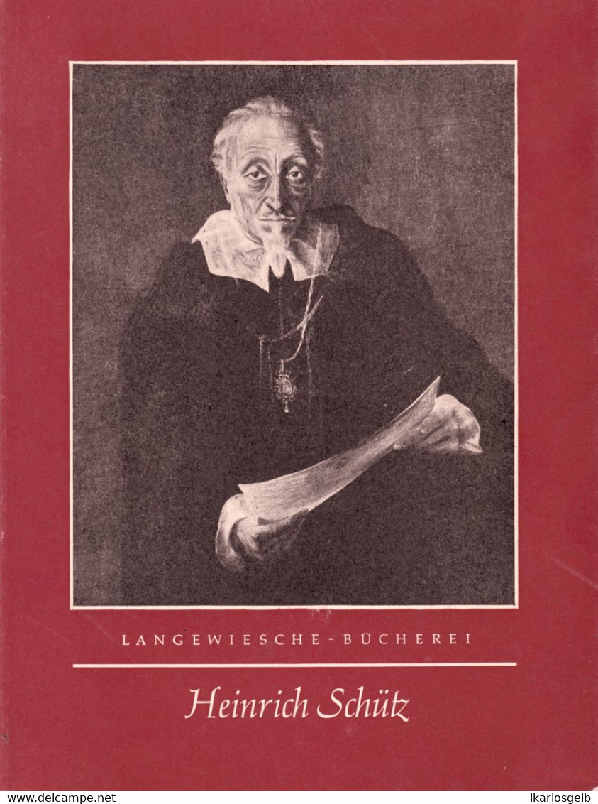 Musik Komponisten 1960 " Heirich Schütz " Langewiesche-Bücherei Königstein Lebensbilder F. Musikfreunde - Musique