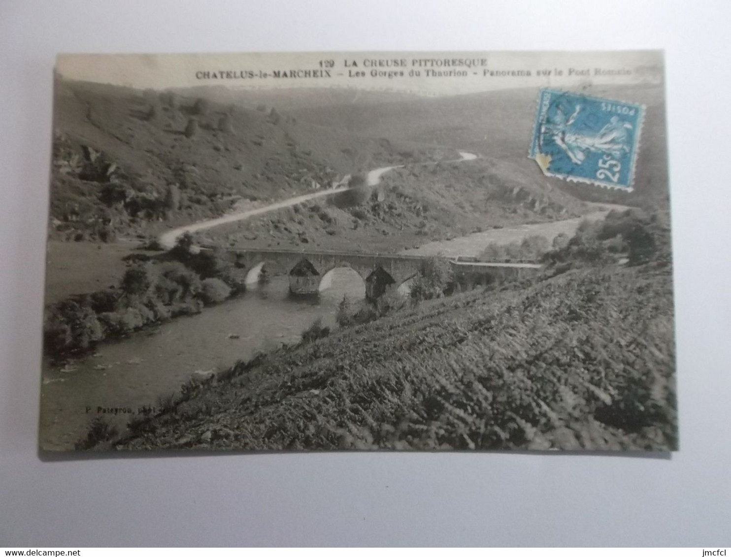 CHATELUS LE MARCHEIX   Les Gorges Du Thaurion    Panorama Sur Le Pont Romain - Chatelus Malvaleix