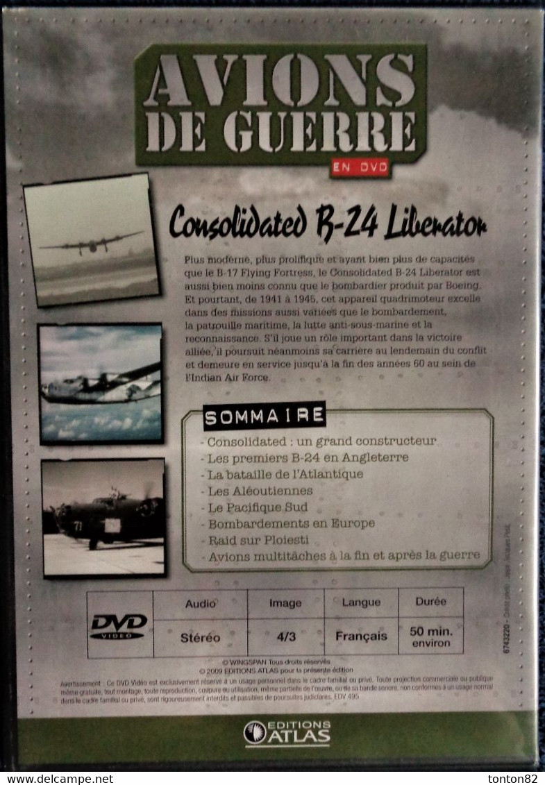 AVIONS DE GUERRE - Consolidated - B-24 Liberator ( Le Destructeur ) . - Documentari