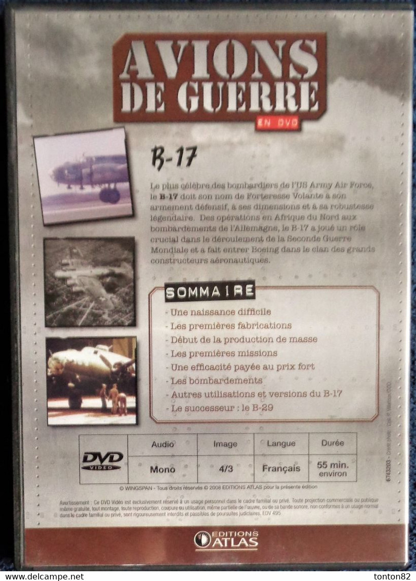 AVIONS DE GUERRE - B-17 - ( La Forteresse Volante ) . - Dokumentarfilme