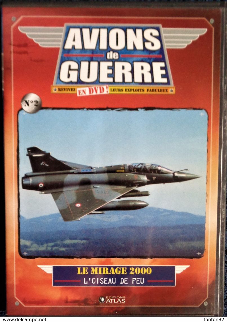 AVIONS DE GUERRE - Le Mirage 2000  - ( L' Oiseau De Feu ) . - Dokumentarfilme