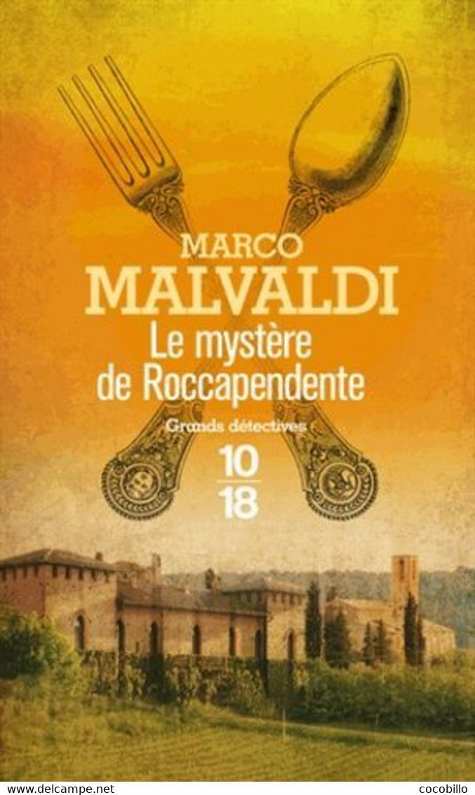 Le Mystère De Roccapendente - De Marco Malvaldi - 10/18 N° 487- Grands Détectives - 2013 - 10/18 - Bekende Detectives