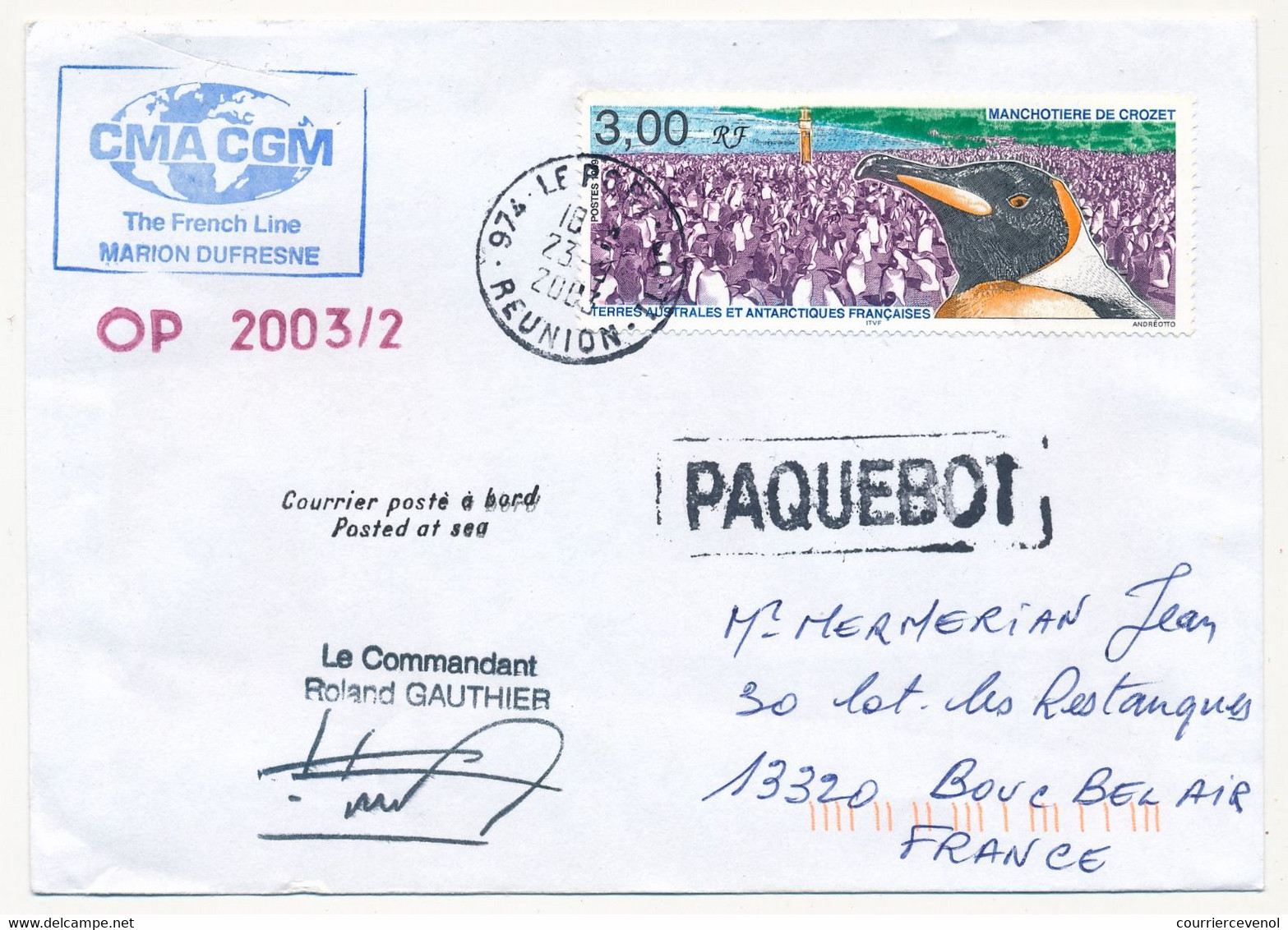 Affr 3,00 Manchotière Oblit 974 LE PORT (Réunion) 23/02/2003 - Posté à Bord Du Marion Dufresne, Griffes Diverses - Storia Postale