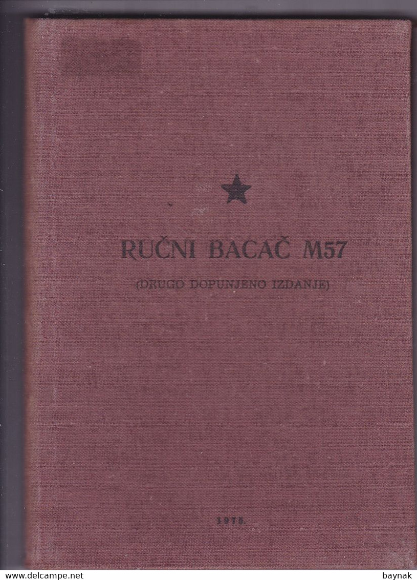 RUCNI BACAC M57  --  HAND - HELD LAUNCHER M57  --  117 PAGES  --  SERBIAN LANGUAGE - Andere & Zonder Classificatie