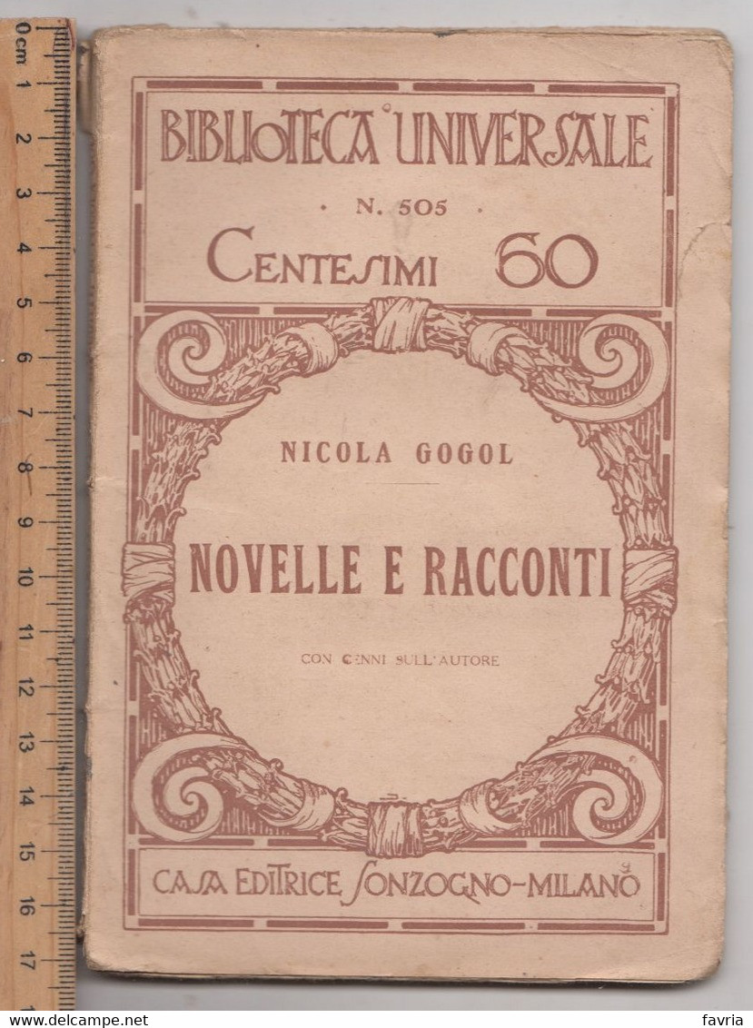 Novelle E Racconti -20-06-1903 # Nikolaj Gogol  # Biblioteca Universale, S. Editrice Sonzogno -98 Pagine - Libri Antichi