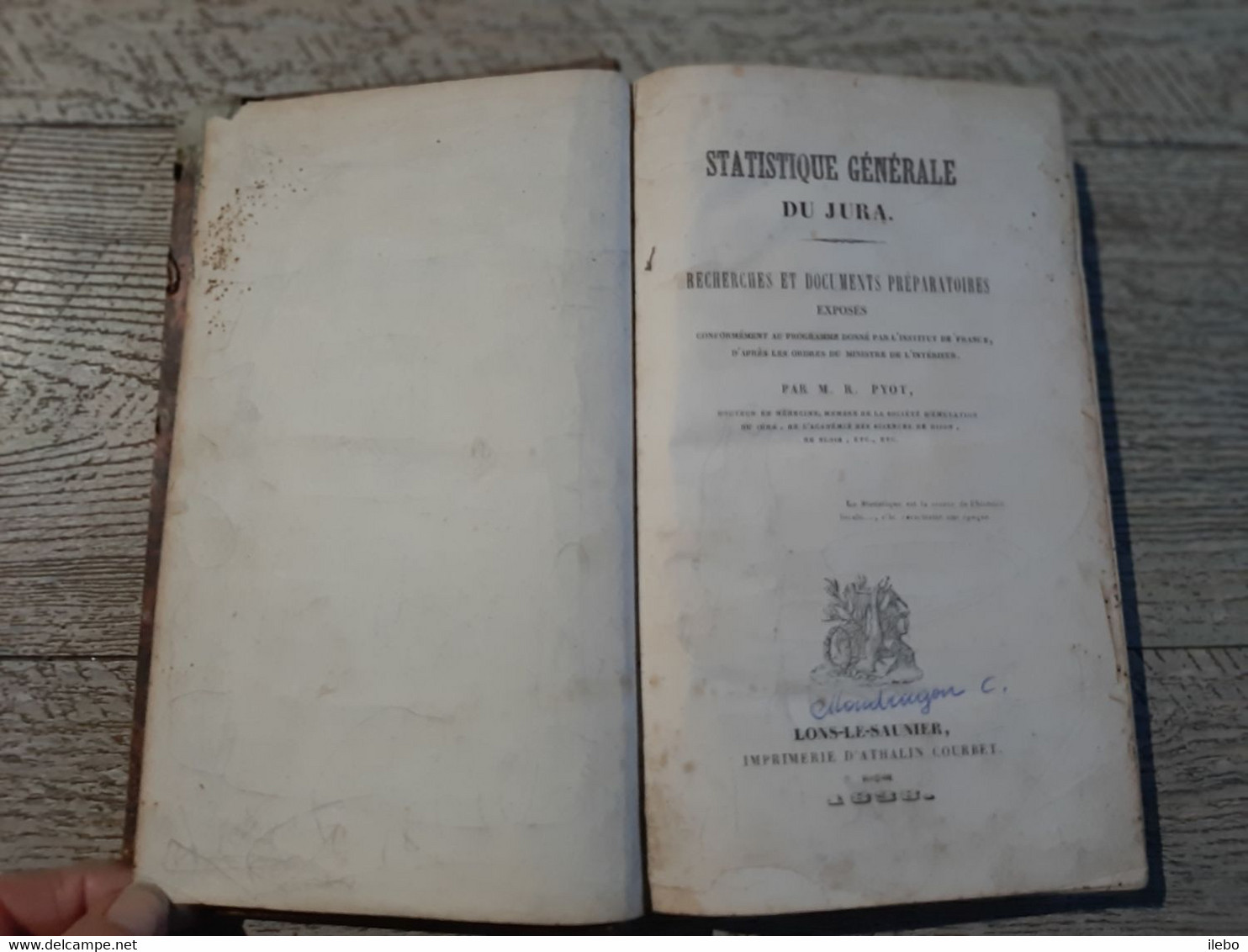 Statistique Générale Du Jura Recherches Et Documents Préparatoires Exposés Pyot 1838 - Franche-Comté