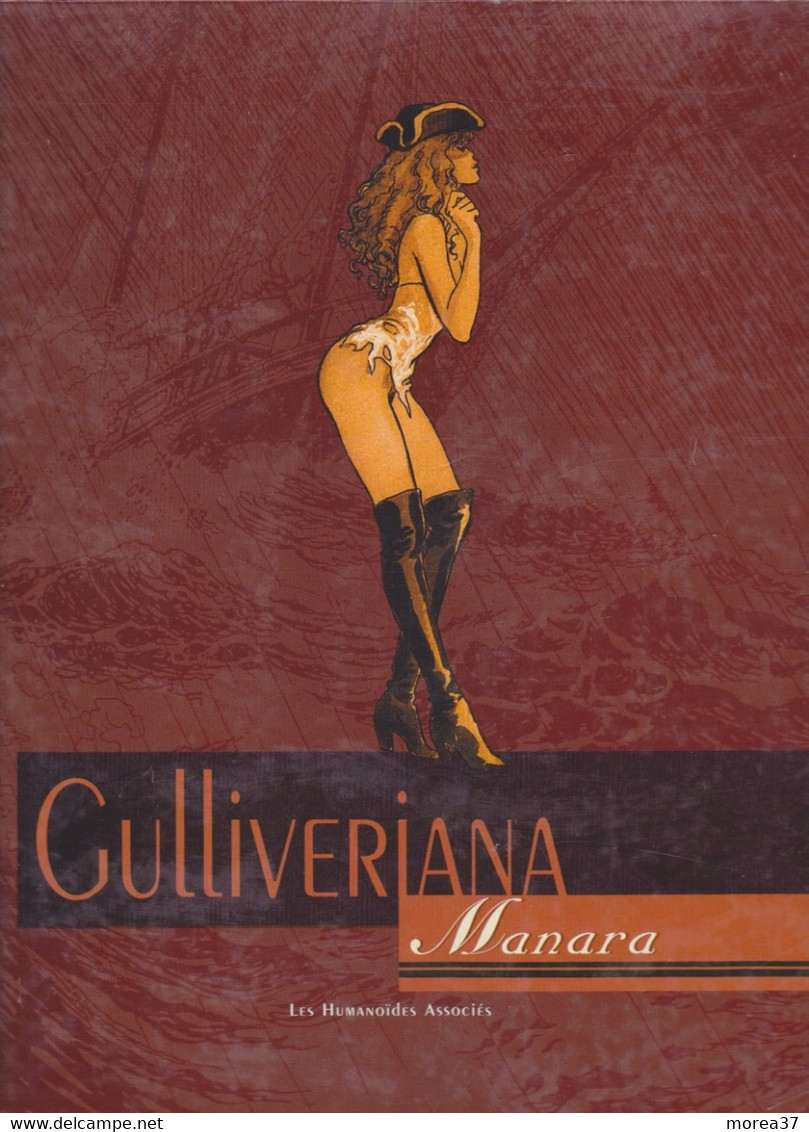 GULLIVERIANA Avec Jaquette Tirage De Luxe  N° 2228  EO    LES HUMANOIDES ASSOCIEES - Manara