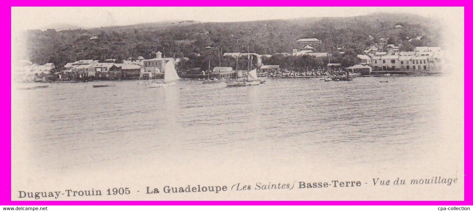 Photo Originale Basse Terre Campagne Duguay Trouin Guadeloupe Les Saintes Vue Du Mouillage Rare - Basse Terre