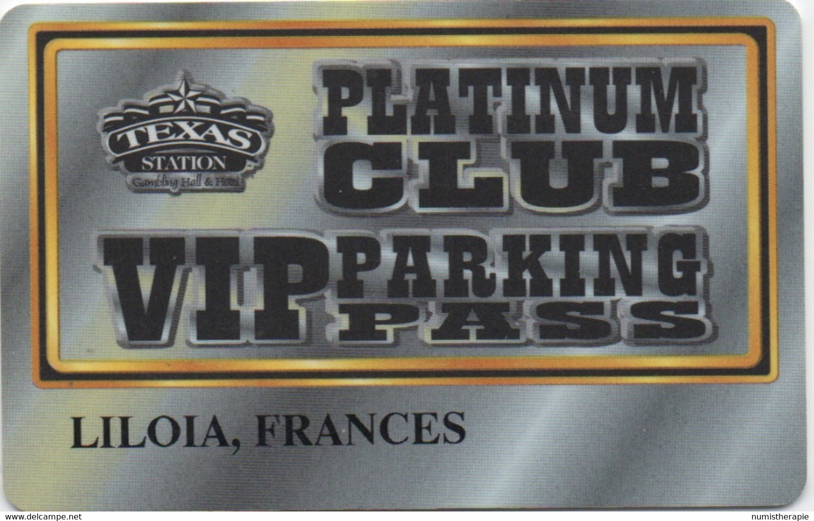 Texas Station Gambling Hall & Hotel : VIP Parking Pass : Platinum Club Casino - Tarjetas De Casino