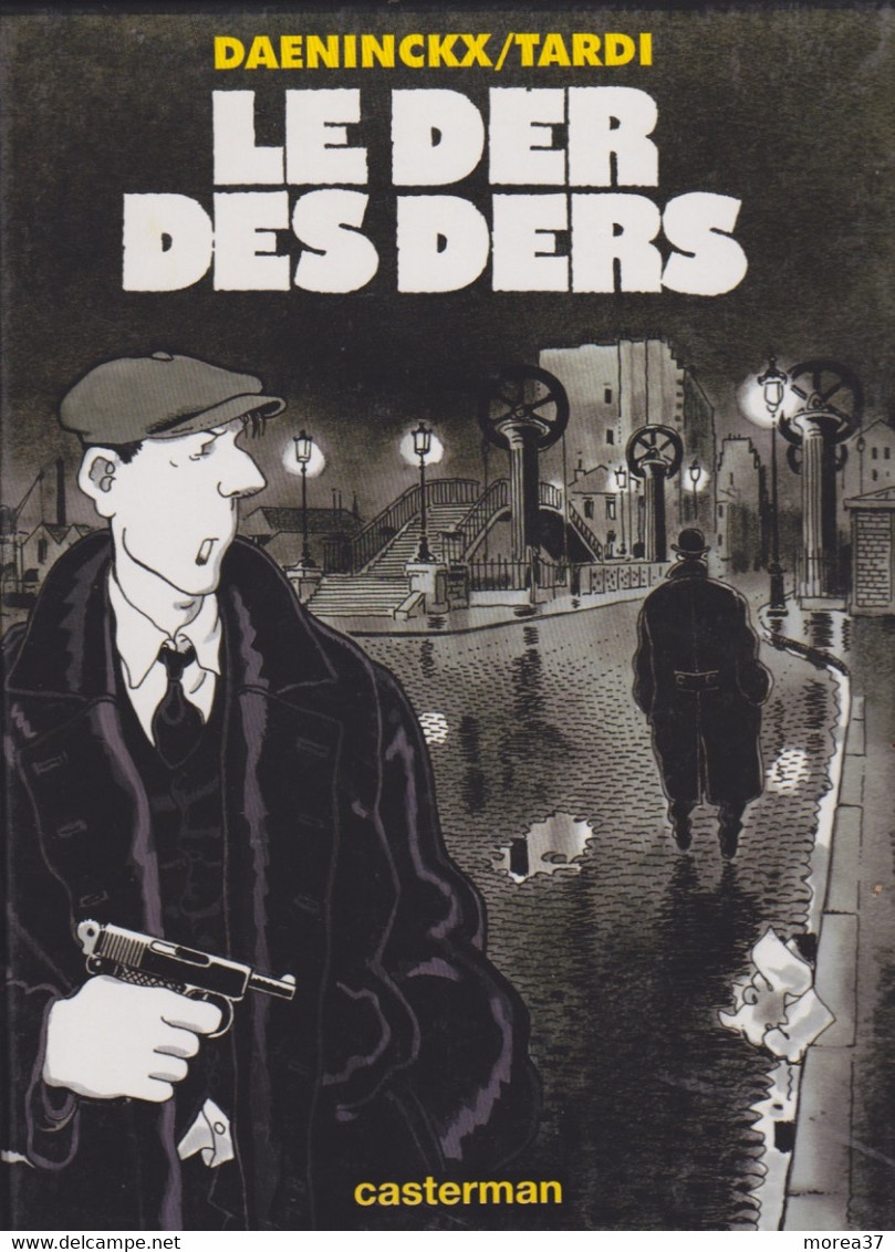 LE DER DES DERS      CASTERMAN - Tardi