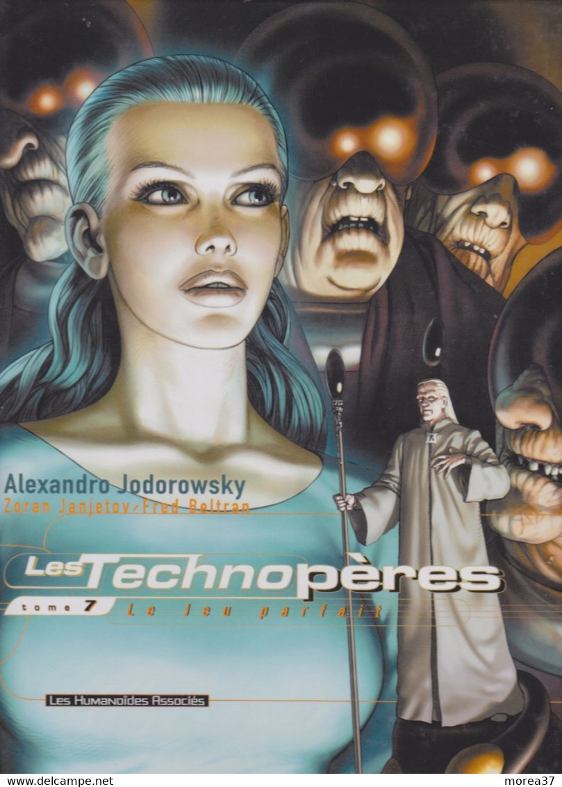 Tome 7  Le Jeu Parfait     EO           LES HUMANOIDES ASSOCI2ES - Technopères, Les