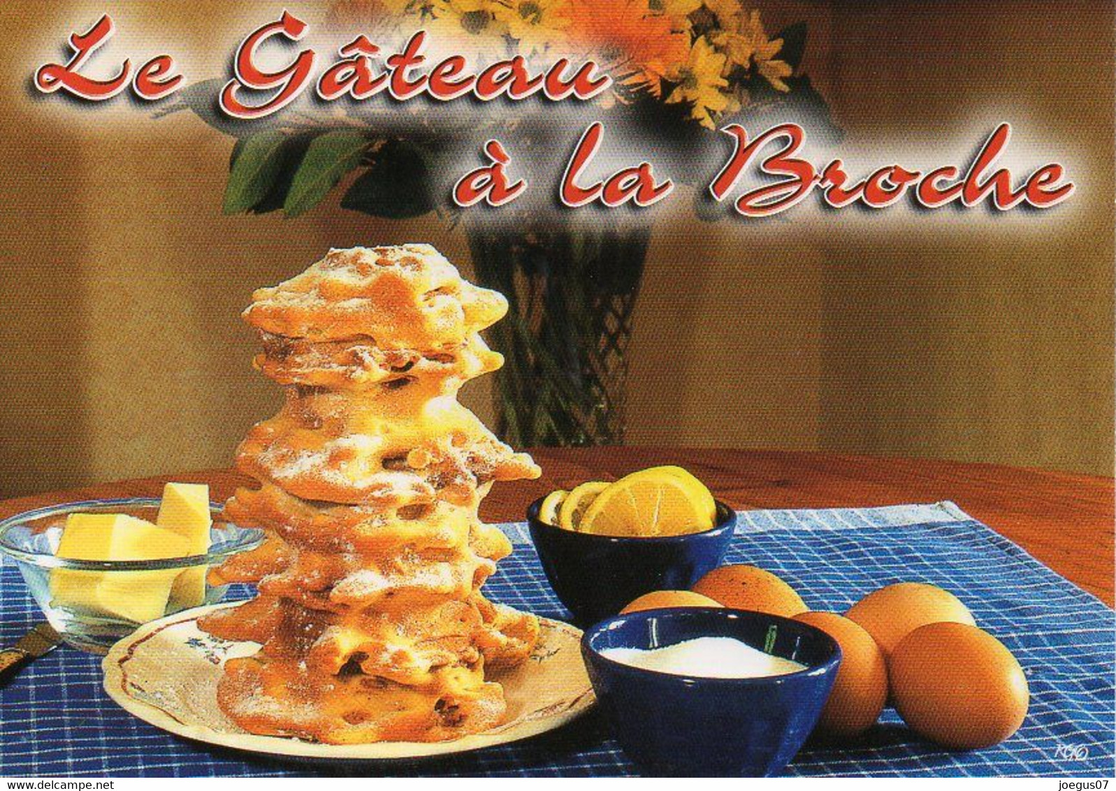 Recette : Le Gâteau à La Broche - 17051.O Editions EDY - TBE - Recipes (cooking)