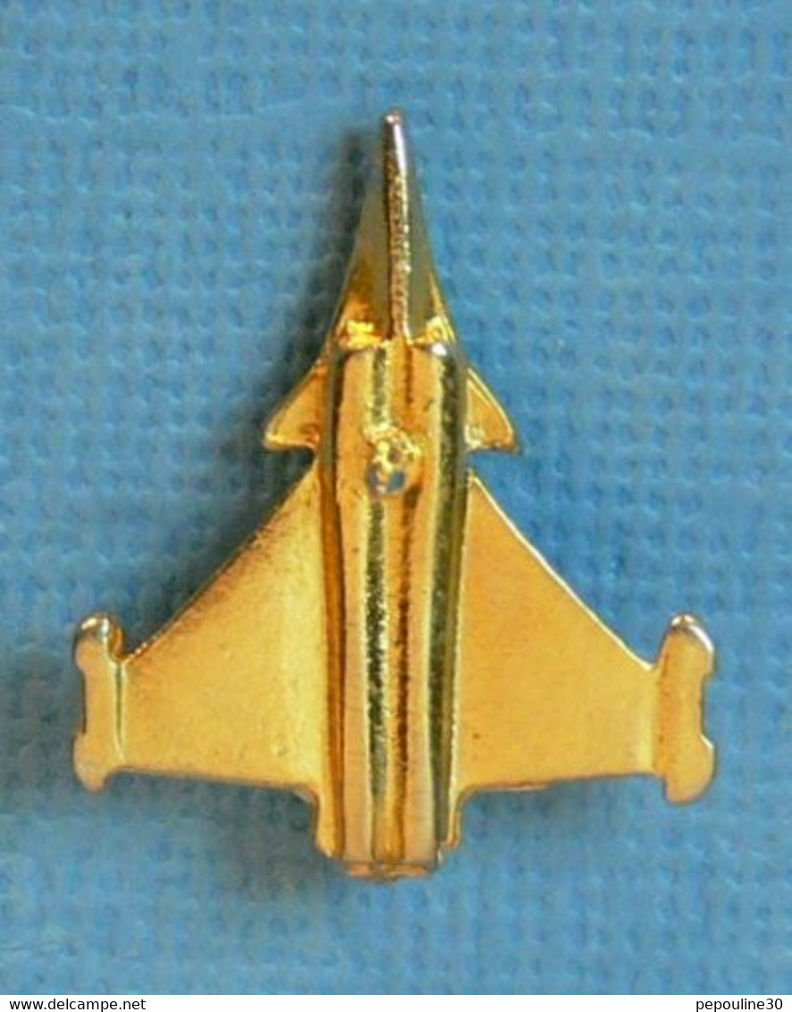 1 PIN'S //  ** AVION DASSAULT / LE RAFALE ARMÉE FRANÇAISE / '3D **