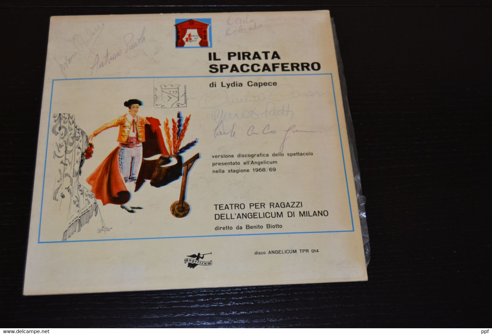 Gli Introvabili: Il Pirata Spaccaferro Di Lydia Capece - 1968 Teatro Per Ragazzi Dell'Angelicum Di Milano Con Autografi! - Ediciones Limitadas
