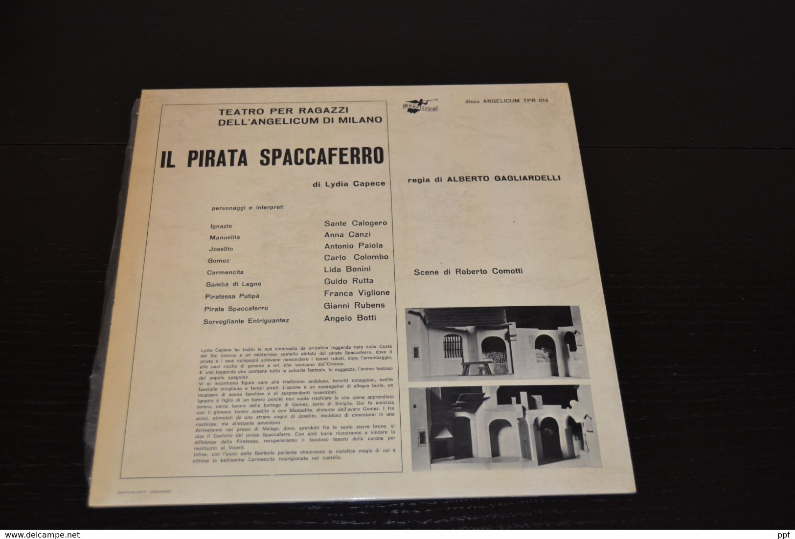 Gli Introvabili: Il Pirata Spaccaferro Di Lydia Capece - 1968 Teatro Per Ragazzi Dell'Angelicum Di Milano Con Autografi! - Limitierte Auflagen