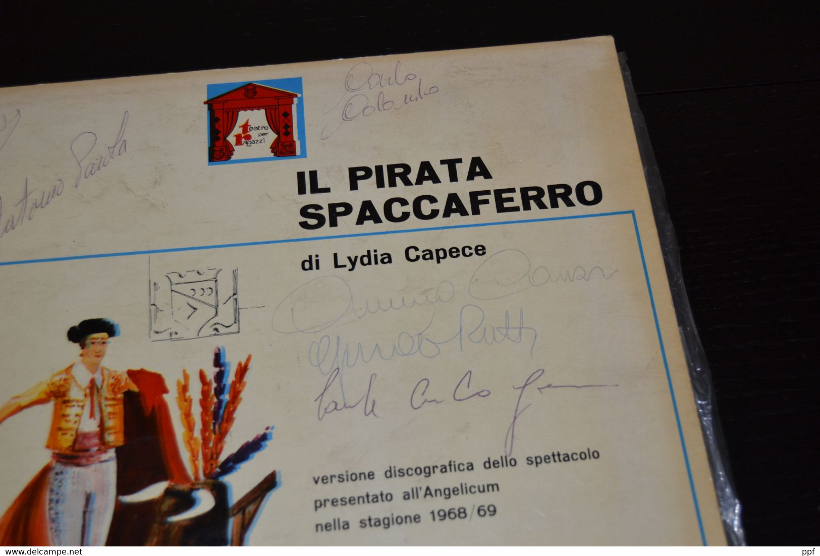 Gli Introvabili: Il Pirata Spaccaferro Di Lydia Capece - 1968 Teatro Per Ragazzi Dell'Angelicum Di Milano Con Autografi! - Limited Editions