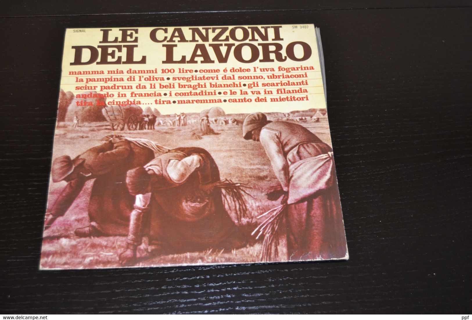 Gli Introvabili: Le Canzoni Del Lavoro - Mamma Mia Dammi 100 Lire, Come è Dolce L'uva Fogarina Eccetera. Disco Originale - Ediciones Limitadas