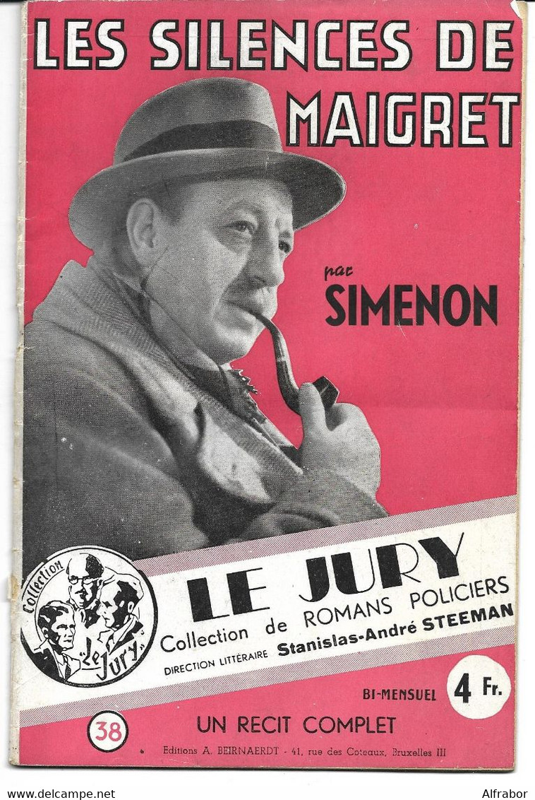 GEORGES SIMENON "Les Silences De Maigret" -  Collection "Le Jury" N°38 De 1942 Direction Littéraire S.A. STEEMANN - Simenon