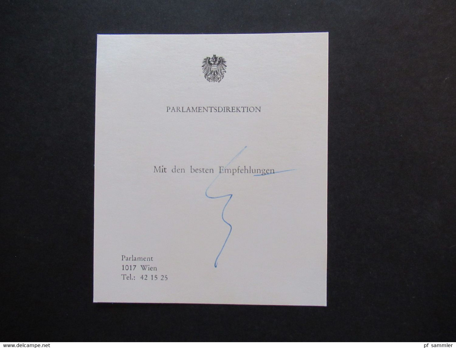 Österreich 3 Visitenkarten Mit Unterschrift Parlamentsdirektion Mit Den Besten Empfehlungen. Autogramme Wien Parlament - Cartes De Visite