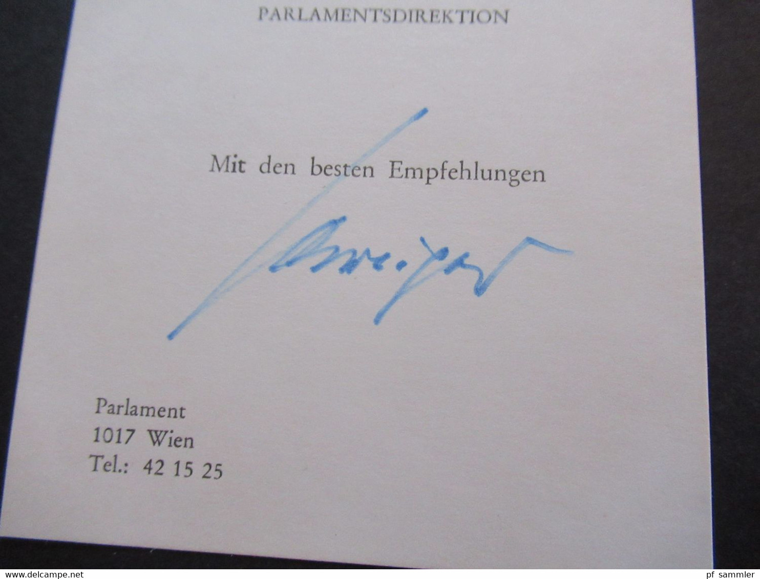 Österreich 3 Visitenkarten mit Unterschrift Parlamentsdirektion Mit den besten Empfehlungen. Autogramme Wien Parlament