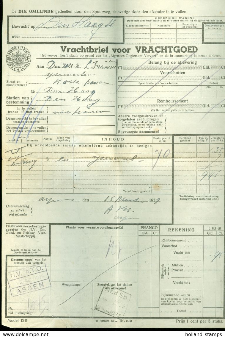 VRACHTBRIEF Voor VRACHTGOED Uit 1939 VAN STATIONSSTEMPEL ASSEN Naar DEN HAAG  (11.875a) - Andere & Zonder Classificatie