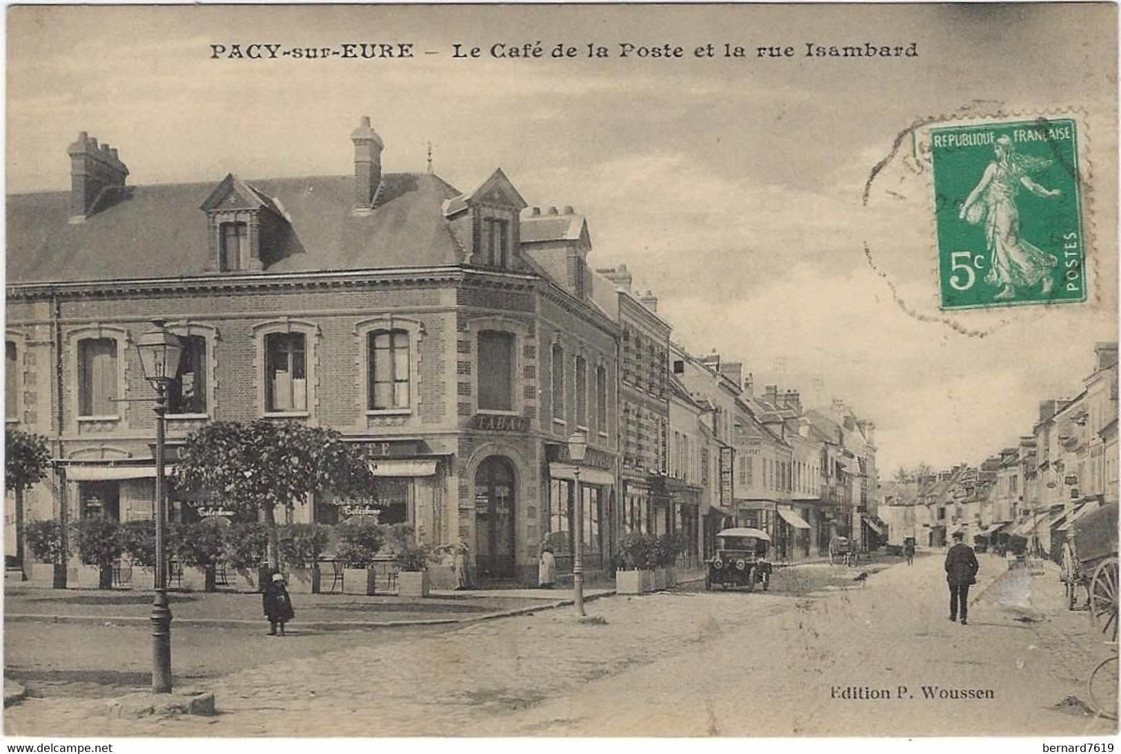 27  Pacy Sur Eure  Le Cafe De La Poste Et La Rue Isambard - Pacy-sur-Eure