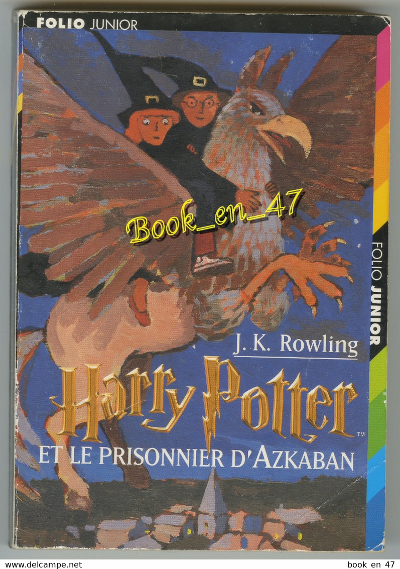 {77109} J K Rowling " Harry Potter Et Le Prisonnier D' Azkaban " 2003. - Harry Potter