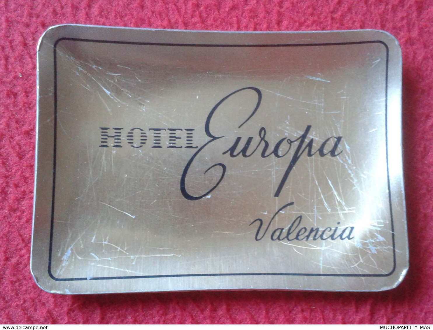 ANTIGUO CENICERO ASHTRAY CENDRIER HOTEL EUROPA VALENCIA ESPAÑA SPAIN MATERIAL TIPO ALUMINIO O SIMIL ASCHENBECHER ESPAGNE - Metall