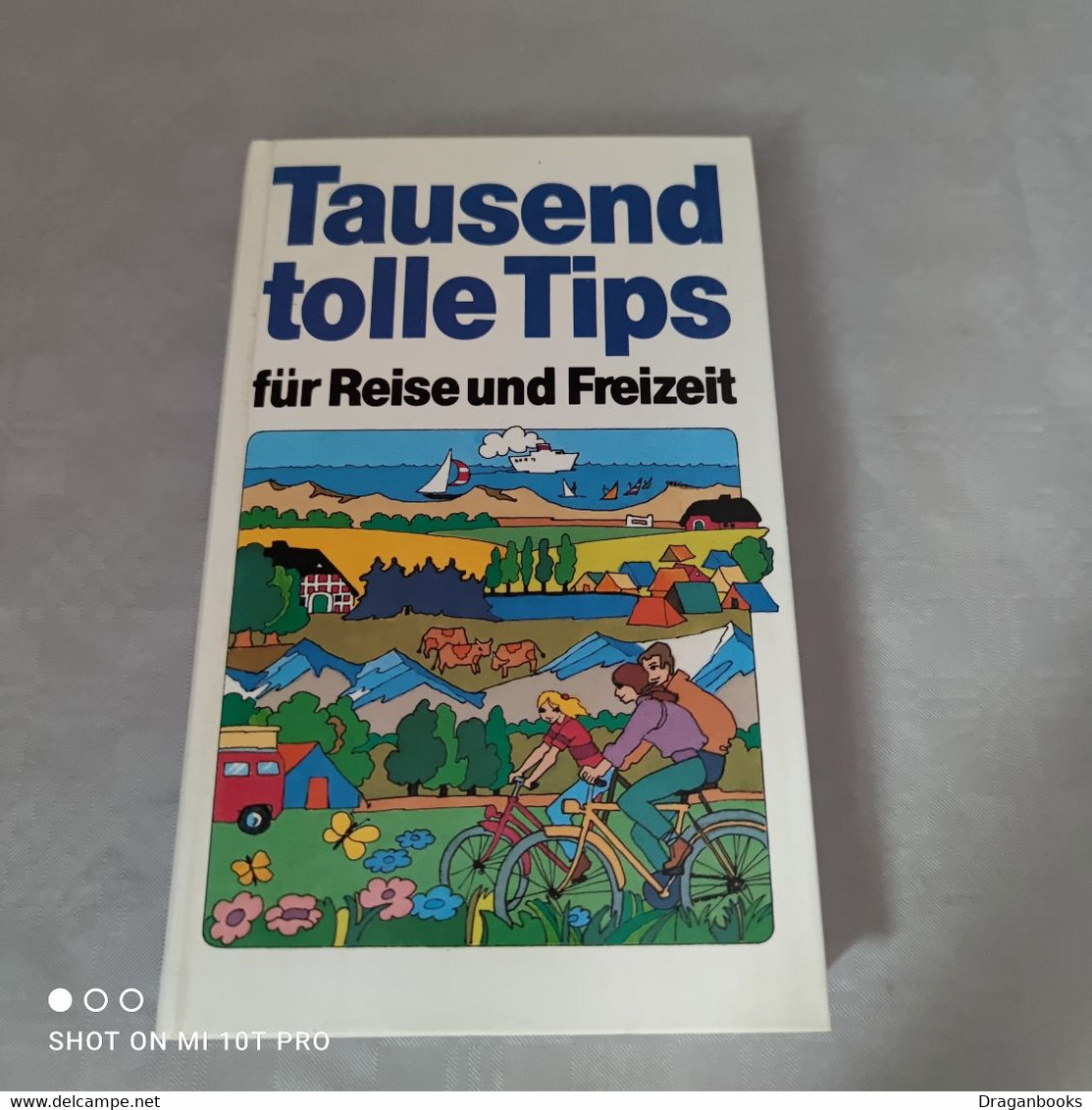 Tausend Tolle Tips Für Reise Und Freizeit - Andere & Zonder Classificatie