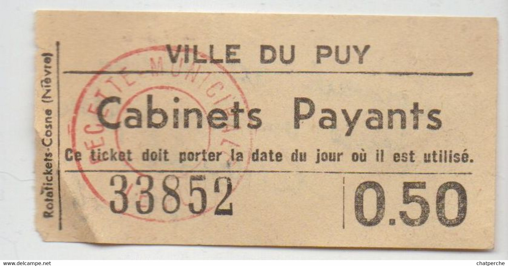 TICKET BILLET CABINETS PAYANTS W.C TOILETTES VILLE DE LE PUY 43 HAUTE-LOIRE JUILLET 42 VOIR TEXTE AU VERSO - Eintrittskarten