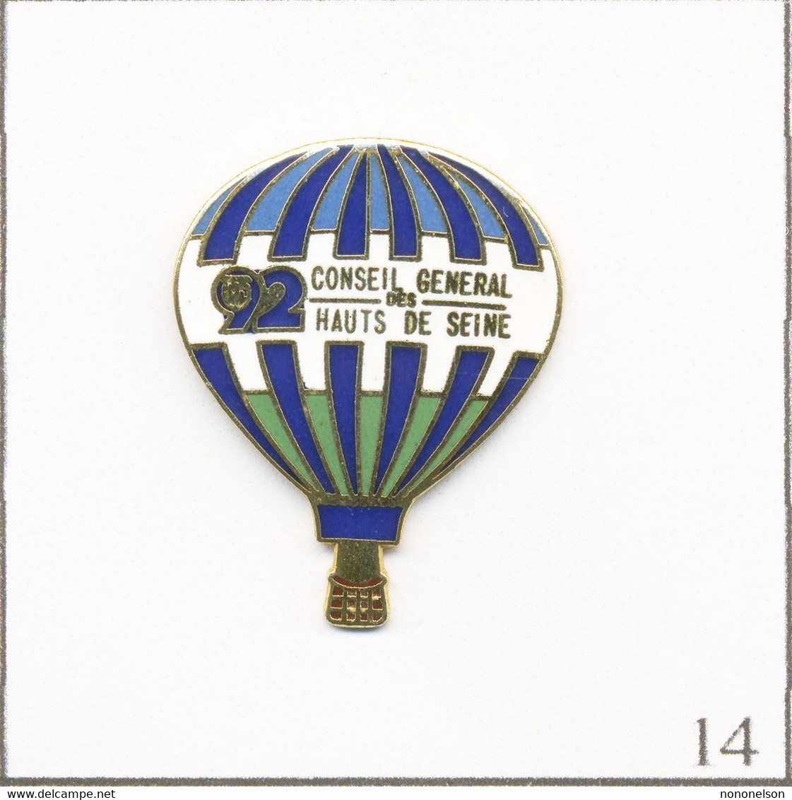 Pin's Transport - Montgolfière / Ballon Des Hauts De Seine. Estampillé Badges Impact. EGF. T753-14 - Montgolfières