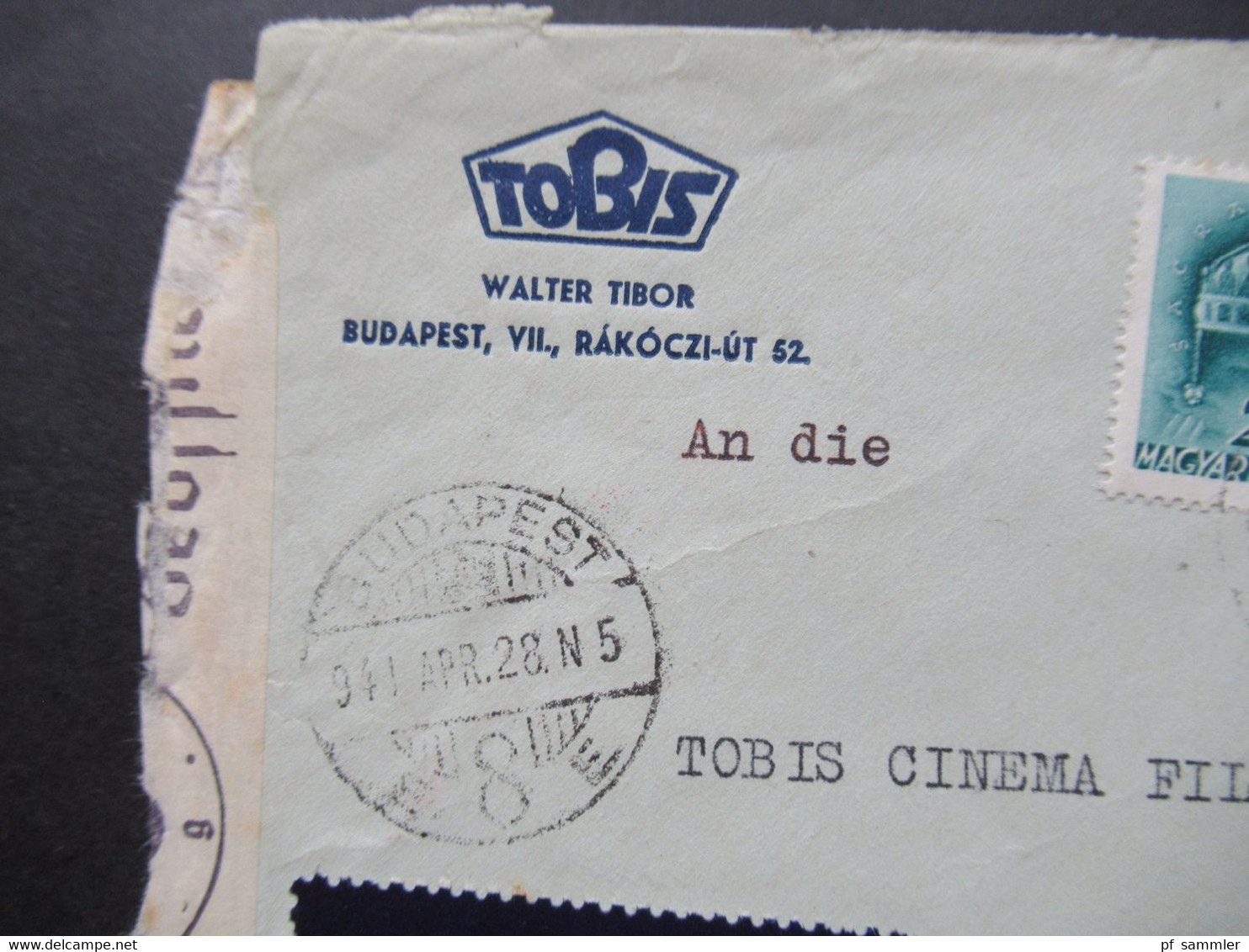 Ungarn 1941 Luftpost / Par Avion Zensurbeleg / Mehrfachzensur OKW Zensurstreifen Geöffnet Cineastik Tobis Cinema Film - Storia Postale