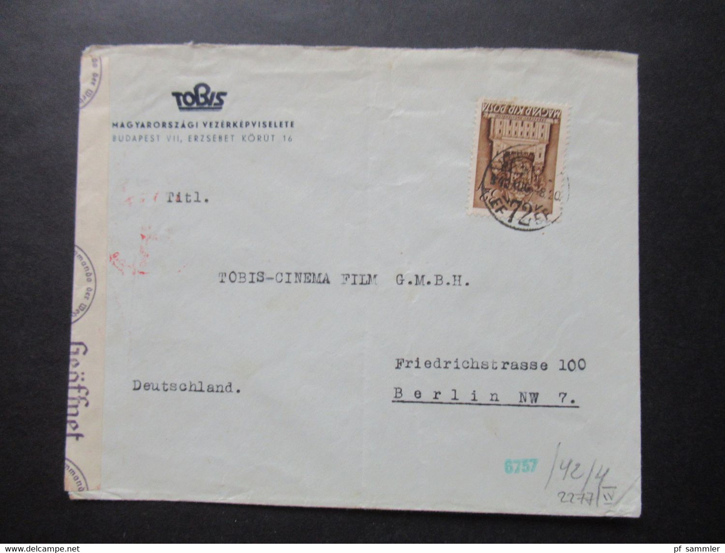 Ungarn 1940 Zensurbeleg / Mehrfachzensur OKW Zensurstreifen Geöffnet Cineastik Tobis Cinema Film - Storia Postale