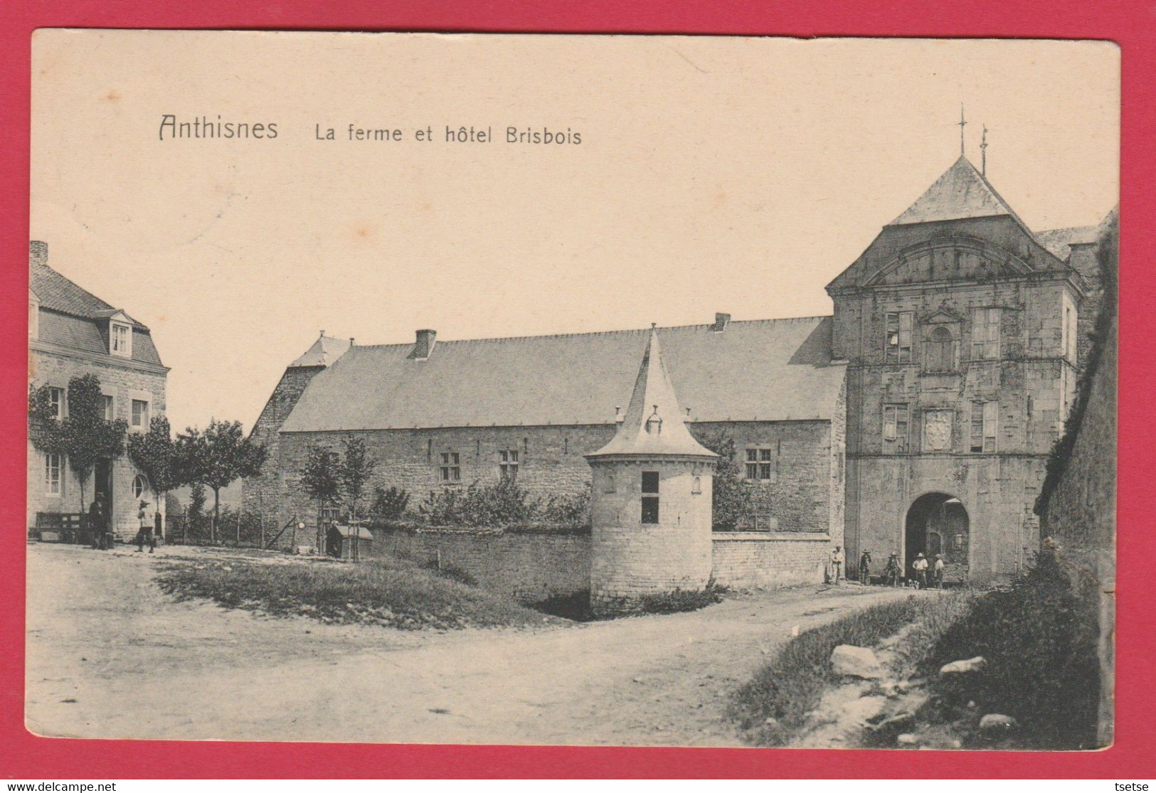 Anthisnes - Le Ferme Et Hôtel Brisbois -1908 ( Voir Verso ) - Anthisnes