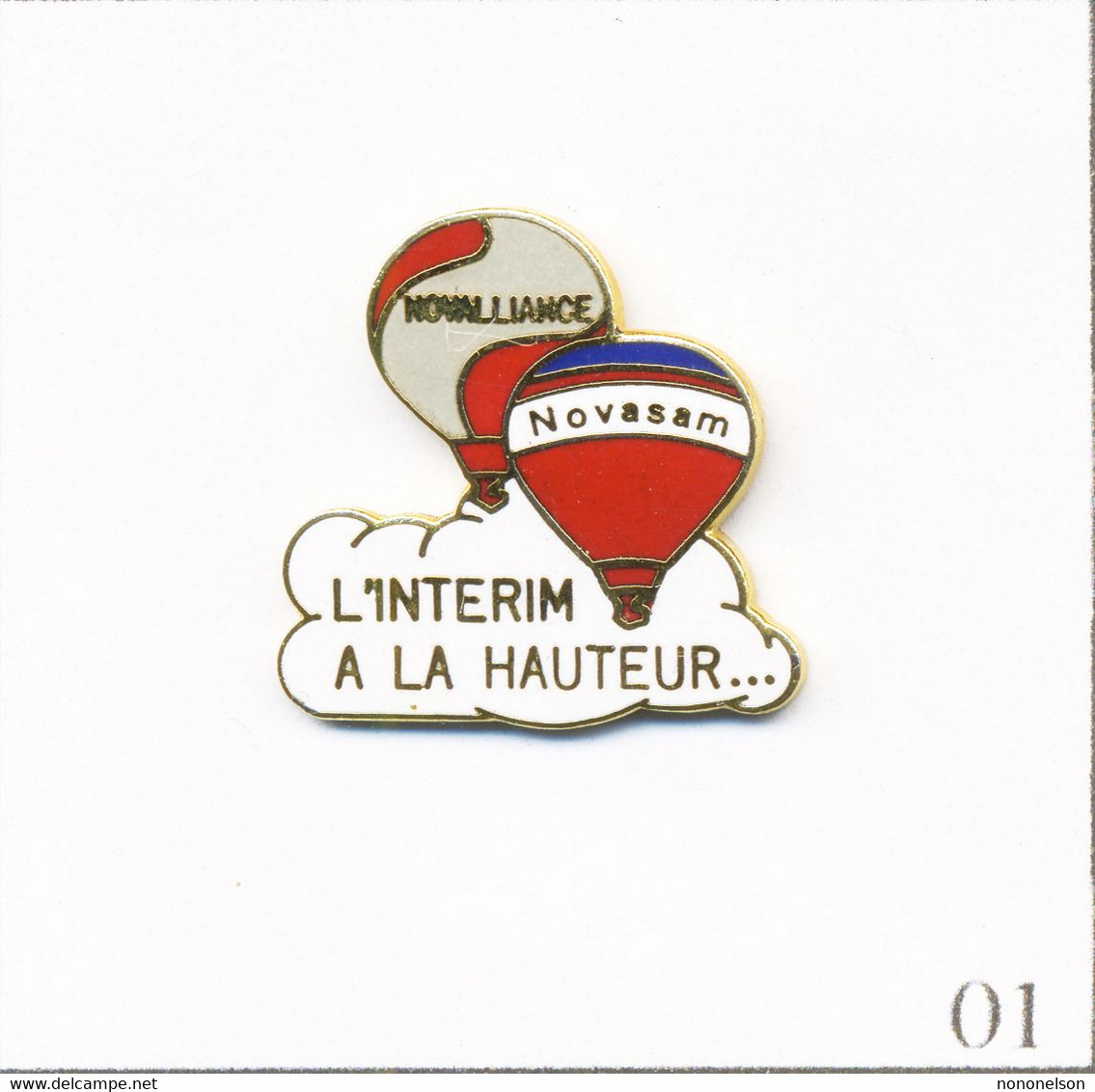 Pin's Transport - Montgolfière / Ballon Novasam “l’Intérim à La Hauteur“. Estampillé B.I. EGF. T756-01 - Montgolfières