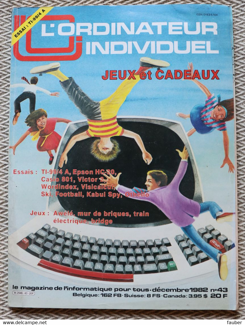 L’ordinateur Individuel N°43 Janvier 1982  Essai TI 99/4 A   Jeux Et Cadeaux - Computers